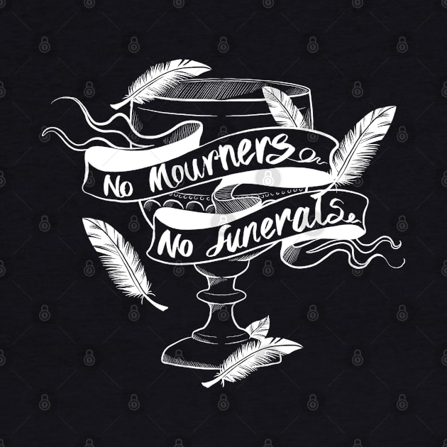 No Mourners No Funerals Dreggs Cup by Molly11